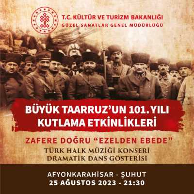 Büyük Taarruz'un 101. Yılı Kutlama Etkinlikleri